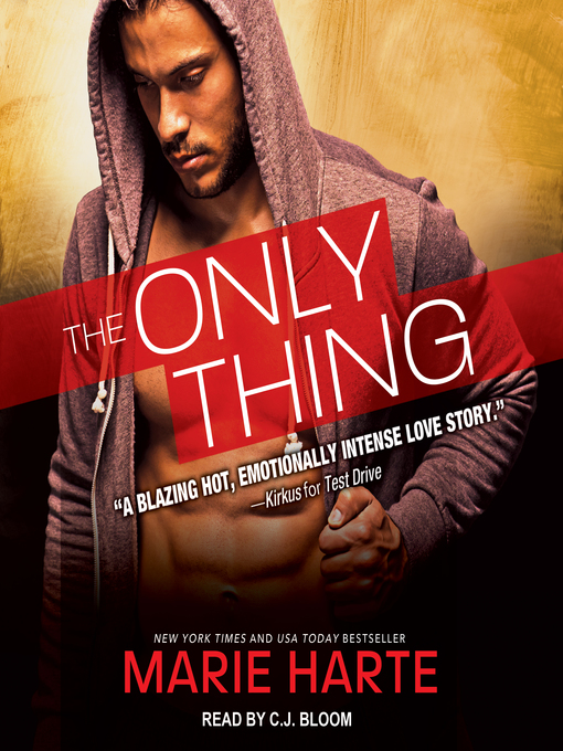 Title details for The Only Thing by Marie Harte - Available